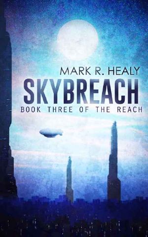 [The Reach 03] • Skybreach